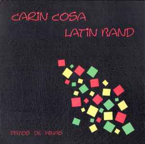Carin Cosa Latin Band - Patos De Minas album cover