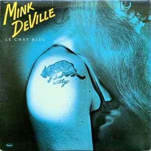 Mink DeVille - Le Chat Bleu album cover