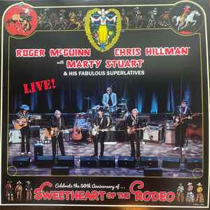 Roger McGuinn - Celebrate The 50th Anniversary Of ... Sweetheart Of The Rodeo: Live! album cover