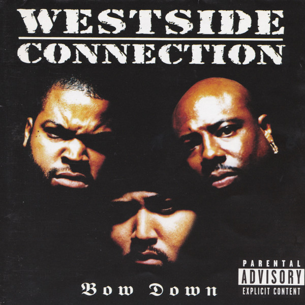 Westside Connection – Bow Down (1996, CD) - Discogs