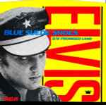 Blue Suede Shoes / Elvis Presley