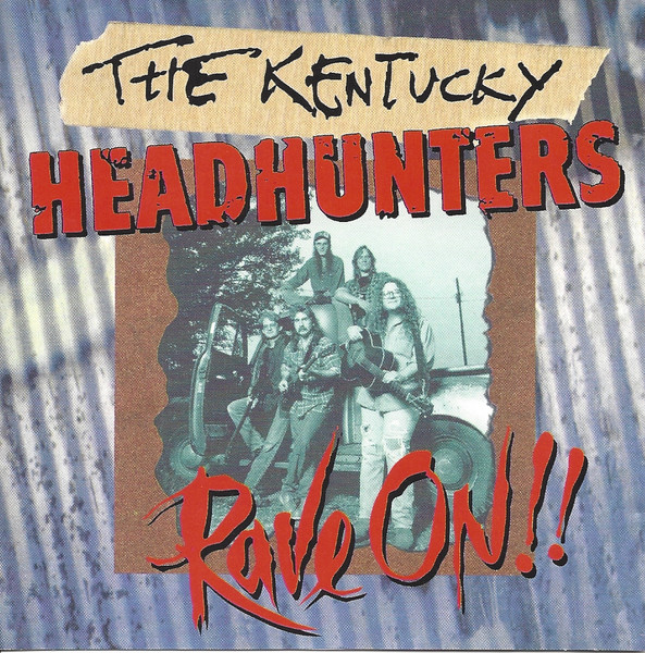 The Kentucky Headhunters – Rave On!! (1993, CD) - Discogs