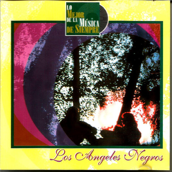 descargar álbum Download Los Angeles Negros - Lo Mejor De La Musica De Siempre album