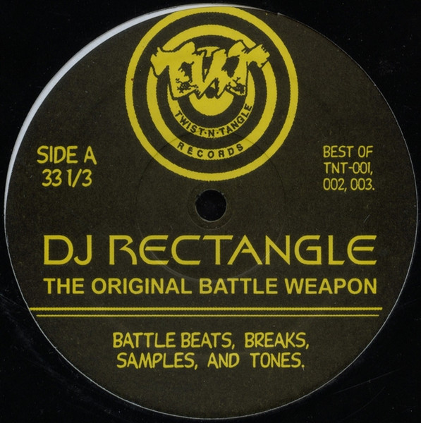 DJ Rectangle – The Original Battle Weapon (Vinyl) - Discogs
