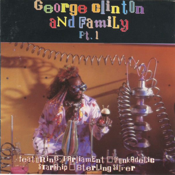 George Clinton And The P-Funk All Stars – Go Fer Yer Funk