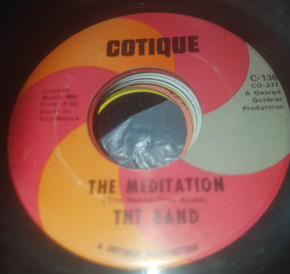 TNT Band – The Meditation / Mr. Slick (1968, Vinyl) - Discogs