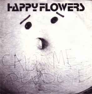 Happy Flowers - Call Me Pudge album cover