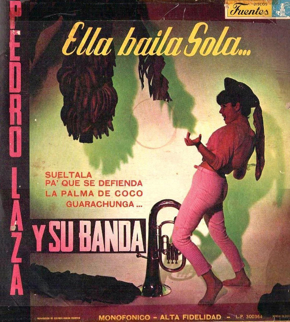télécharger l'album Pedro Laza Y Su Banda - Ella Baila Sola