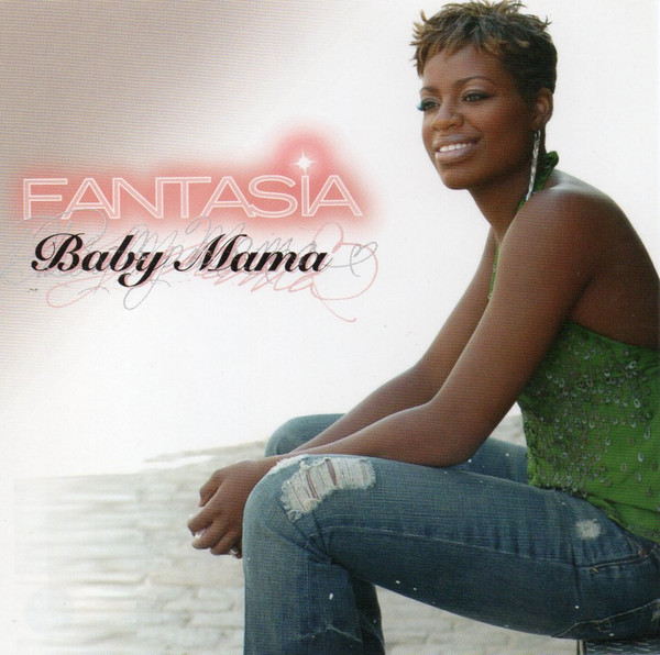 Fantasia – Baby Mama (2005, CD) - Discogs
