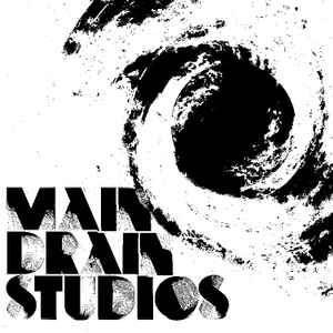 Main Drain Studios on Discogs