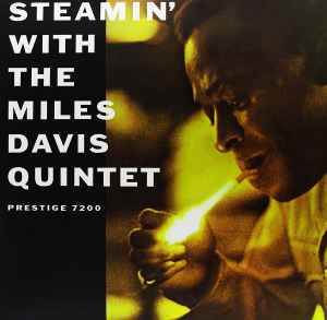 The Miles Davis Quintet - Steamin' With The Miles Davis Quintet album cover