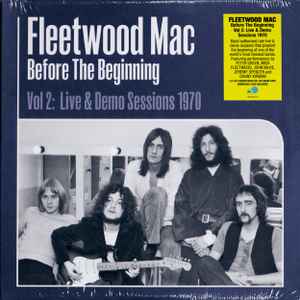 Fleetwood Mac - Before The Beginning Vol 2: Live & Demo Sessions 1970 album cover