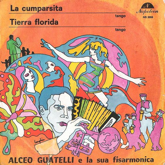 baixar álbum Alceo Guatelli E La Sua Fisarmonica - La Cumparsita Tierra Florida