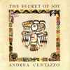 Andrea Centazzo - The Secret Of Joy