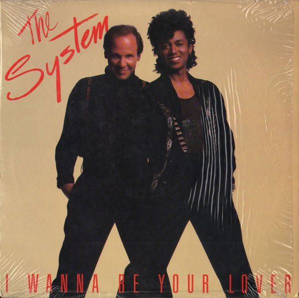 The System – I Wanna Be Your Lover