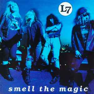 L7 - Smell The Magic album cover