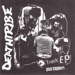 Deathtribe - 3 Track EP Plus Support / 警告