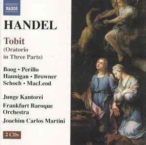 Georg Friedrich Händel - Tobit (Oratorio In Three Parts) album cover