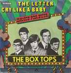 The Box Tops – The Letter / Cry Like A Baby (1978, Vinyl) - Discogs