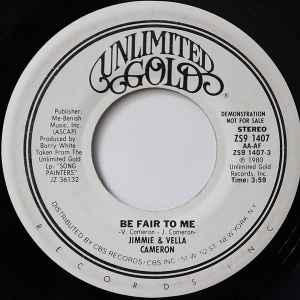 Jimmie & Vella Cameron – Be Fair To Me (1980, Vinyl) - Discogs