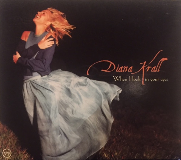 Diana Krall – When I Look In Your Eyes (1999, CRC Edition, Digipak 