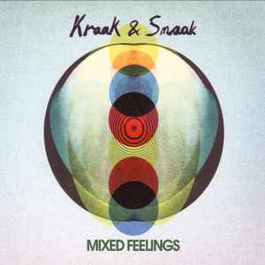 Mixed Feelings - Kraak & Smaak