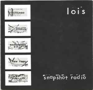 Lois (3) - Snapshot Radio