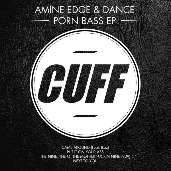 ladda ner album Amine Edge & DANCE - Porn Bass EP
