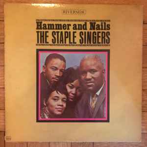 The Staple Singers - Hammer And Nails album cover