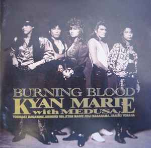 Kyan Marie with Medusa – Burning Blood (1991, CD) - Discogs