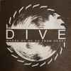 Dive - Where Do We Go From Here?