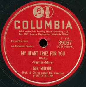 My Heart Cries For You / The Roving Kind - Guy Mitchell
