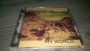 Big Steel - Welcome To: My World... album cover