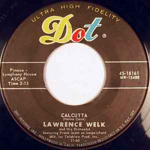 Lawrence Welk And His Orchestra - Calcutta / My Grandfather's Clock