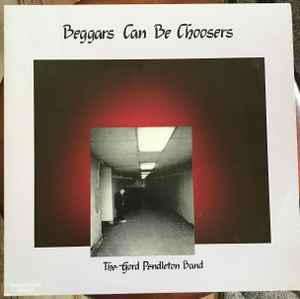 カナダLP シュリンク入【Beggars Can Be Choosers】The Gorg Pendleton