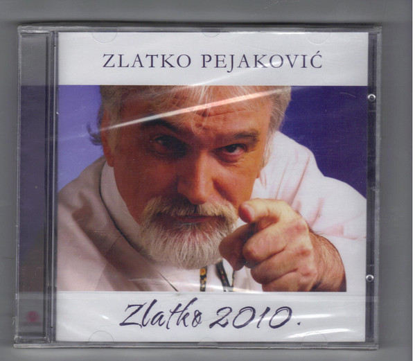 lataa albumi Zlatko Pejaković - Zlatko 2010