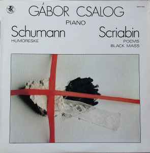 Gábor Csalog - Schumann/Scriabin album cover