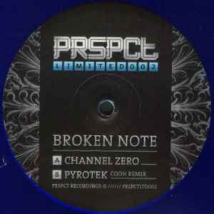 Channel Zero / Pyrotek (Cooh Remix) - Broken Note