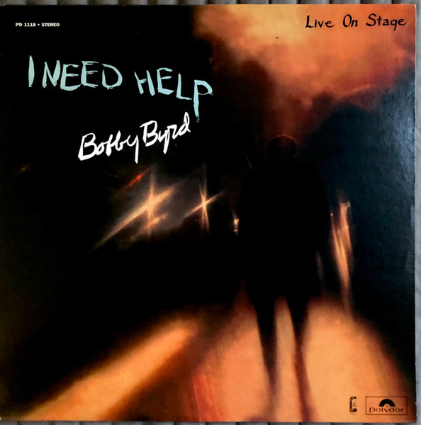Bobby Byrd – I Need Help (Live On Stage) (Vinyl) - Discogs