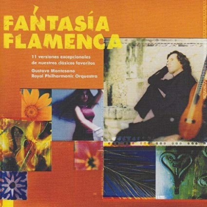 ladda ner album Gustavo Montesano & Royal Philharmonic Orchestra - Fantasía Flamenca