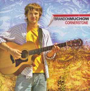 Brandon Muchow - Cornerstone album cover