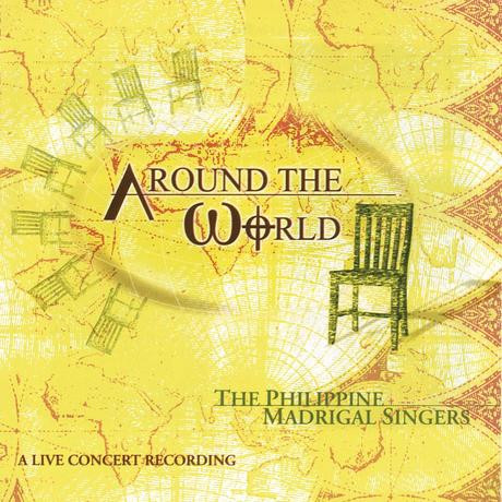 descargar álbum The Philippine Madrigal Singers - Around The World A Live Concert Recording