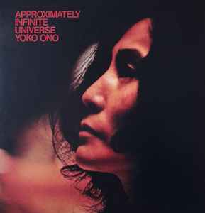 Yoko Ono - Approximately Infinite Universe album cover