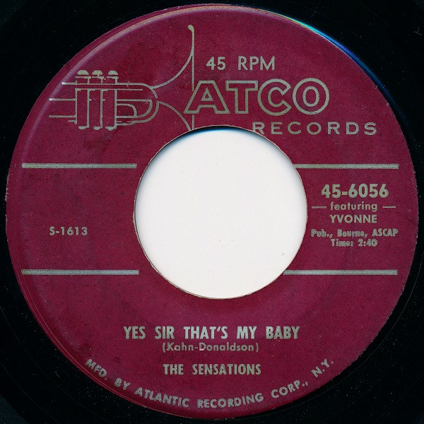 The Sensations – Yes Sir, That's My Baby / Sympathy (1955, Shellac