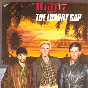 Heaven 17 - The Luxury Gap album cover