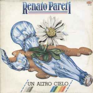 Renato Pareti - Un Altro Cielo album cover