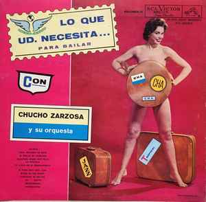 Orquesta Chucho Zarzosa - Lo Que Usted Necesita album cover