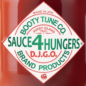 télécharger l'album DJGO - Sauce 4 Hungers