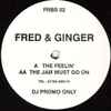 Fred & Ginger - The Feelin' / The Jam Must Go On