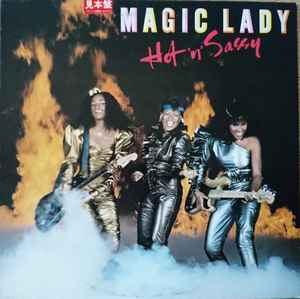 Magic Lady – Hot 'n' Sassy (1982, Vinyl) - Discogs